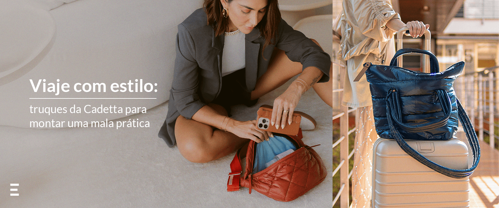 Viaje com estilo: truques da Cadetta para montar uma mala prática
